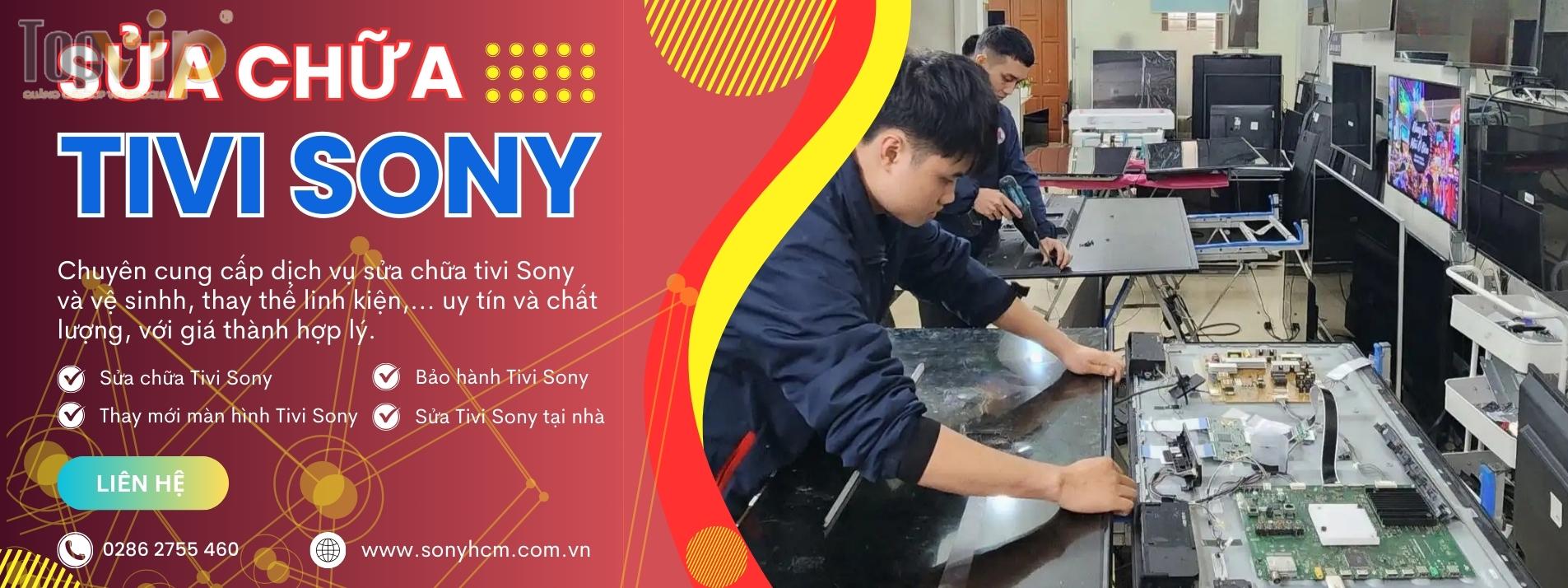 TOP 5 Trung Tâm Bảo Hành Tivi Sony Tại TPHCM (Cập Nhật Mới)